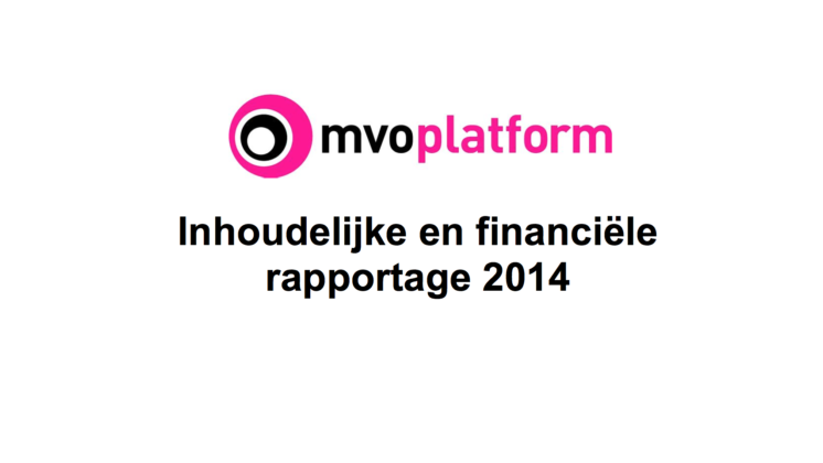 Jaarverslag 2014 van het MVO platform